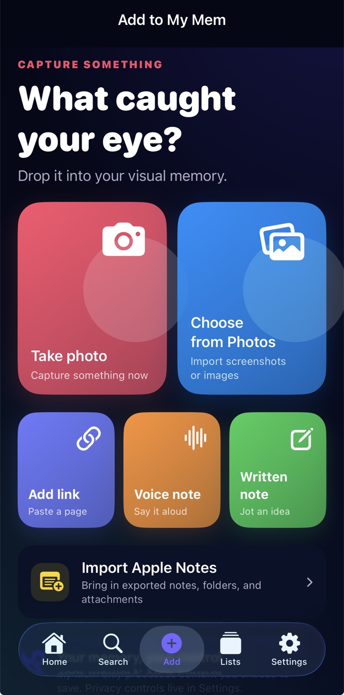 My Mem capture screen with options for photos, links, voice notes, and written notes